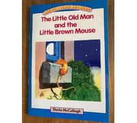 Blue Platform Reader 15: The Little Old Man and the Little Brown Mouse: The Village With Three Corners reading scheme (One, Two, Three and Away!)