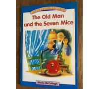 Blue Platform Reader 17: The Old Man and the Seven Mice: The Village With Three Corners reading scheme (One, Two, Three and Away!)