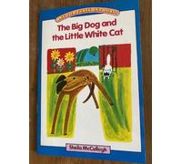 Blue Platform Reader 3: The Big Dog and the Little White Cat: The Village With Three Corners reading scheme (One, Two, Three and Away!)