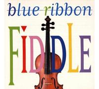 Blue Ribbon Fiddle by Various Artists (1996-05-01)