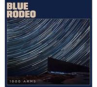 Blue Rodeo – 1000 Arms – CD – Importación USA