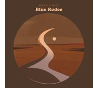 Blue Rodeo – Many A Mile – CD (Importación USA)