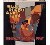 Blue Rondo à la Turk - Chewing the fat (1982) / Vinyl record [Vinyl-LP]