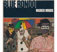 Blue Rondo À La Turk - Masked Moods