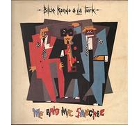 Blue Rondo A La Turk - Me And Mr Sanchez