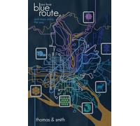 Blue Route and Stops Along the Way
