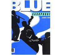 Blue Saxophone: UE19765: for Alto or Tenor Saxophone and Piano
