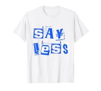 Blue Say Less WT Gráfico Azul Camiseta
