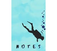 Blue Scuba Notebook: Journal Gift For Scuba Diver, I Love Scuba Diary / Underwater, Ocean Lover Notebook / 120 Blank Lined Pages, 6x9 Inches