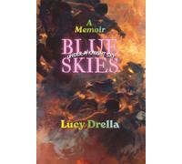 Blue Skies: Under a Knight Sky