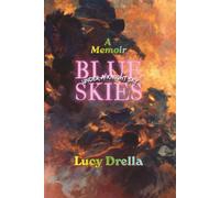 Blue Skies: Under a Knight Sky