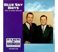 Blue Sky Boys - Farm & Fun Time Favorites Vol