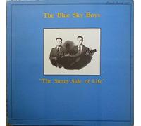 Blue Sky Boys - Sunny Side of Life [Vinilo][Import]