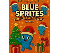 Blue Sprites Świąteczna Kolorowanka dla dzieci
