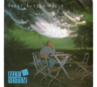 BLUE SYSTEM - Sorry little Sarah / Big boys don't cry / 109 469