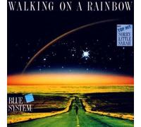 Blue System - Walking on a rainbow (1987)