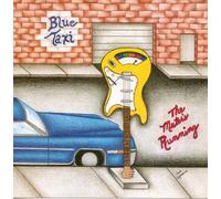 Blue Taxi - The Meter's Running