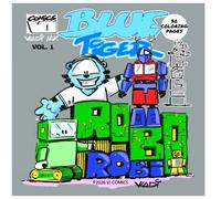 Blue Tiger: Robo Robi Coloring Book Vol. 1: 30 Fun Comic-Style Coloring Pages for Kids, Teens & Collectors (Blue Tiger Coloring Books)