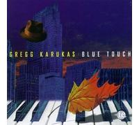 Blue Touch by Karukas, Gregg [Music CD]