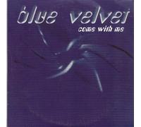 Blue Velvet - Come With Me