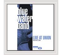 Blue Water Band - Live at Union