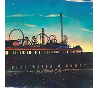 Blue Water Highway - Heartbreak City [Vinilo]
