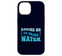 Blue Wavy Recuérdame Beber Agua Carcasa para iPhone 14