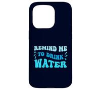Blue Wavy Recuérdame Beber Agua Carcasa para iPhone 15 Pro