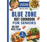 Blue Zone Diet Cookbook For Seniors: 200+ Easy and Nourishing Longevity Recipes to Help the Elderly Stay Strong, Boost Energy, Enhance Vitality, and ... Tasty Diet and Nutrition Cookbook Series)