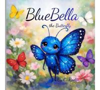 BlueBella: The Butterfly