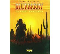 BLUEBERRY 21 LA TRIBU FANTASMA