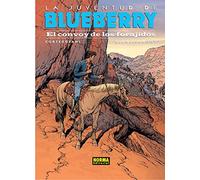 BLUEBERRY 54. LA JUVENTUD DE BLUEBERRY EL CON: EL CONVOY DE LOS FORAJIDOS (SIN COLECCION)
