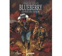 Blueberry - Tome 5 - La Piste des Navajos (Blueberry, 5)