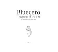 Bluecero: Treasures of the Sea Adult Coloring Book · Ocean-Inspired Art & Mindful Coloring · Vol. I: Original Hand-Drawn Illustrations by Lucero López ... & Art Therapy Inspired by the Ocean