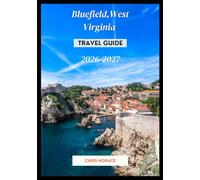 Bluefield, West Virginia travel guide 2026-2027