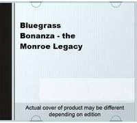 Bluegrass Bonanza - the Monroe Legacy
