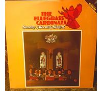 BLUEGRASS CARDINALS - BLUEGRASS CARDINALS sunday mornin' singin' CMH 6247 (LP vinyl record)