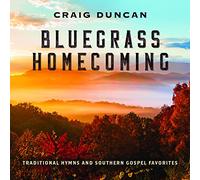 Craig Duncan Bluegrass Homecoming: Traditional Hymns & So (CD) (Importación USA)