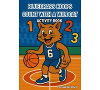 Bluegrass Hoops: Count with a Wildcat: Coloring Numbers Activity Book