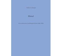 Blümel: Eine schlesische Familiengeschichte (1648-1945): 1