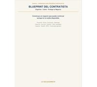 Blueprint del Contratista: Organiza, Cobra y Protege tu Negocio: Manual y Workbook para Pequeños Contratistas y Dueños de Negocios de Construcción
