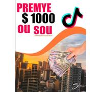 Blueprint - Fè premye $1000 ou sou Tiktok avèk yon kont 0- 1000 followers