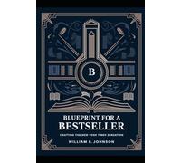 Blueprint for a Best Seller: Crafting the New York Times Sensation