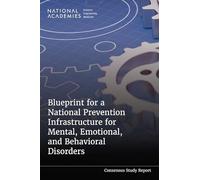 Blueprint for a National Prevention Infrastructure for Mental, Emotional, and Behavioral Disorders