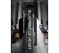 BLUEPRINT OF HEART: Building bridges between souls
