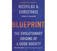 Blueprint: The Evolutionary Origins of a Good Society