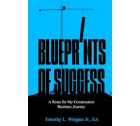 Blueprints of Success: A Reset for My Construction Business Journey