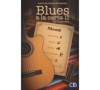 Blues a la Carta II: De Colección