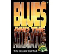 Blues and the Alligator - The First Twenty Years of Alligator Records [Alemania] [DVD]