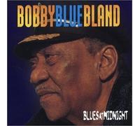 Blues at Midnight by Bland, Bobby Blue